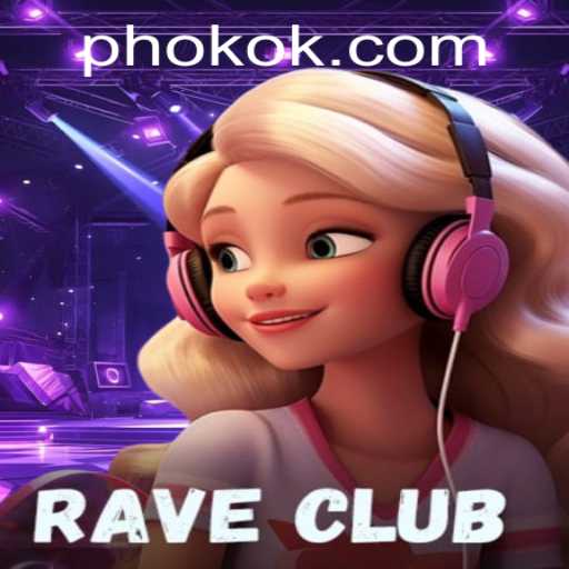 RaveClub: An Immersive Gaming Experience with OKOK.PH