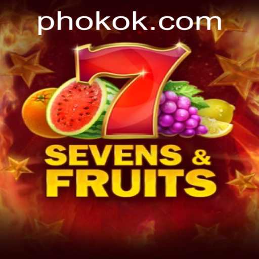 Exploring the Excitement of SevensFruits on OKOK.PH