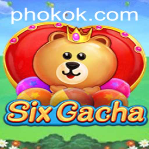 Discovering SixGacha: The Next Big Thing in Gaming